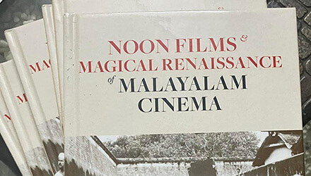 Noon Films and Magican Renaissance of  Malayalam Cinema